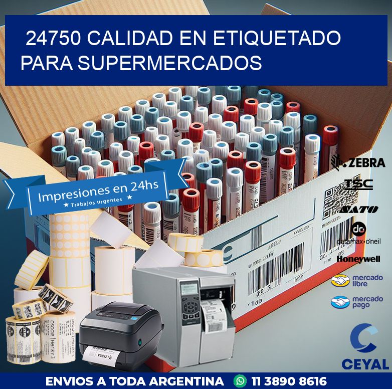 24750 CALIDAD EN ETIQUETADO PARA SUPERMERCADOS