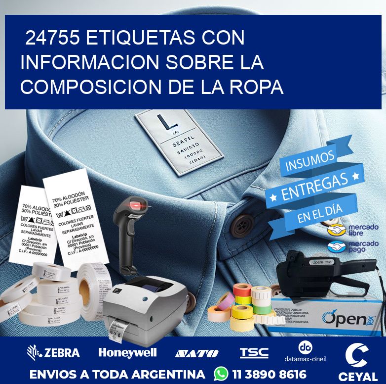 24755 ETIQUETAS CON INFORMACION SOBRE LA COMPOSICION DE LA ROPA