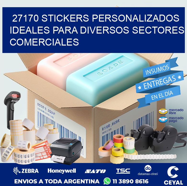 27170 STICKERS PERSONALIZADOS IDEALES PARA DIVERSOS SECTORES COMERCIALES