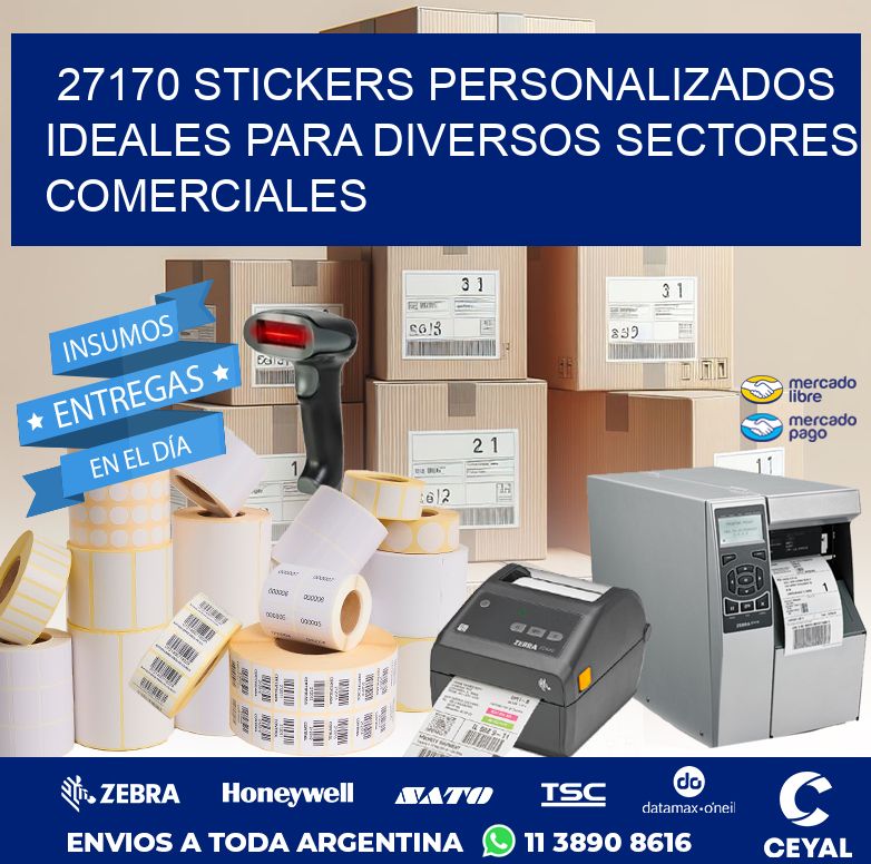 27170 STICKERS PERSONALIZADOS IDEALES PARA DIVERSOS SECTORES COMERCIALES