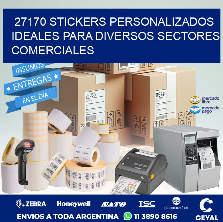 27170 STICKERS PERSONALIZADOS IDEALES PARA DIVERSOS SECTORES COMERCIALES