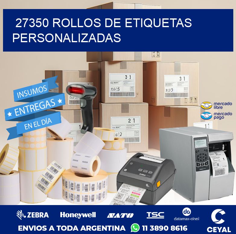 27350 ROLLOS DE ETIQUETAS PERSONALIZADAS