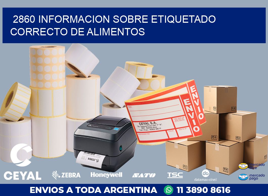 2860 INFORMACION SOBRE ETIQUETADO CORRECTO DE ALIMENTOS