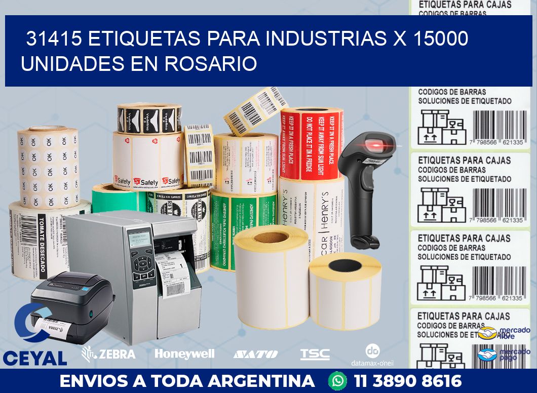 31415 ETIQUETAS PARA INDUSTRIAS x 15000 UNIDADES EN ROSARIO