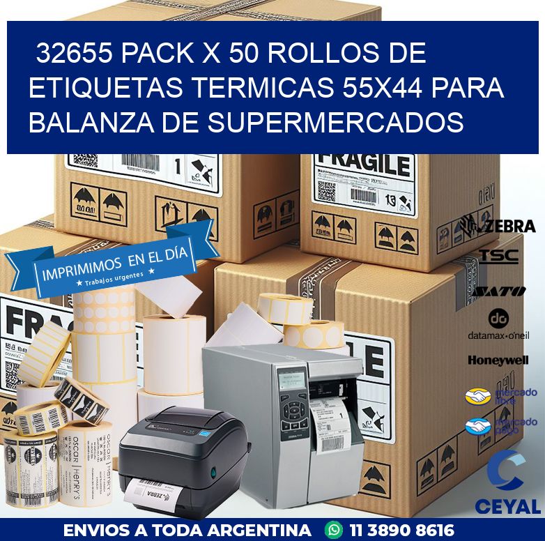 32655 PACK X 50 ROLLOS DE ETIQUETAS TERMICAS 55X44 PARA BALANZA DE SUPERMERCADOS