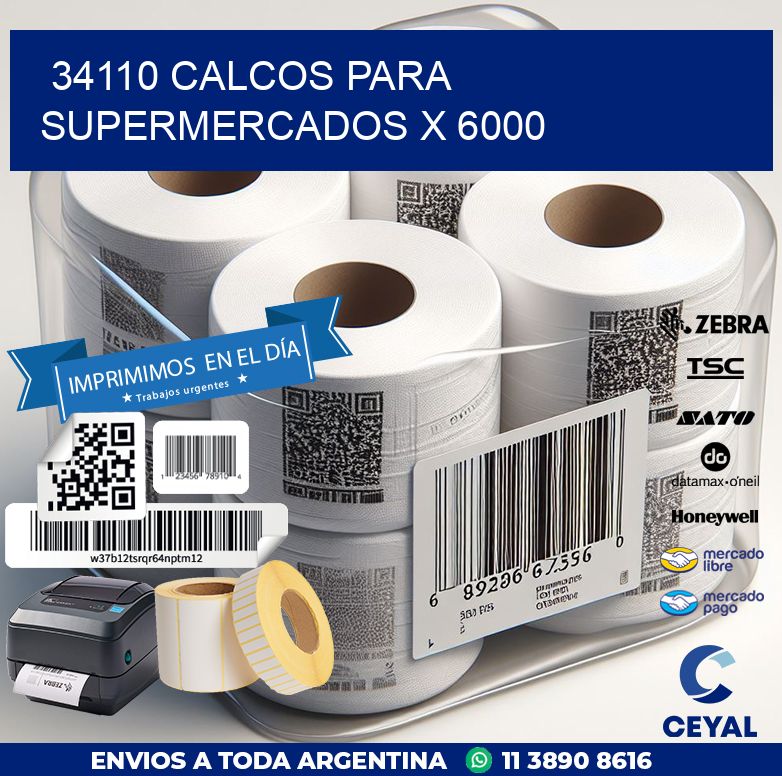 34110 CALCOS PARA SUPERMERCADOS X 6000