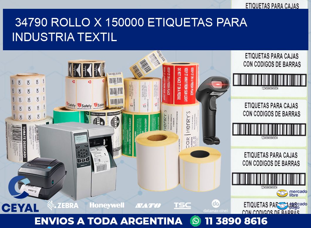 34790 ROLLO X 150000 ETIQUETAS PARA INDUSTRIA TEXTIL