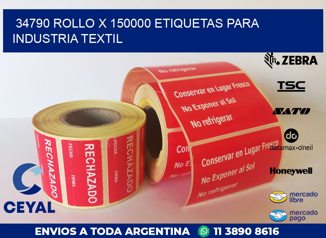 34790 ROLLO X 150000 ETIQUETAS PARA INDUSTRIA TEXTIL