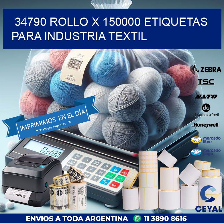 34790 ROLLO X 150000 ETIQUETAS PARA INDUSTRIA TEXTIL