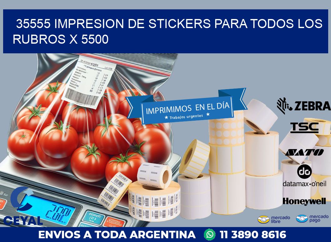 35555 IMPRESION DE STICKERS PARA TODOS LOS RUBROS X 5500