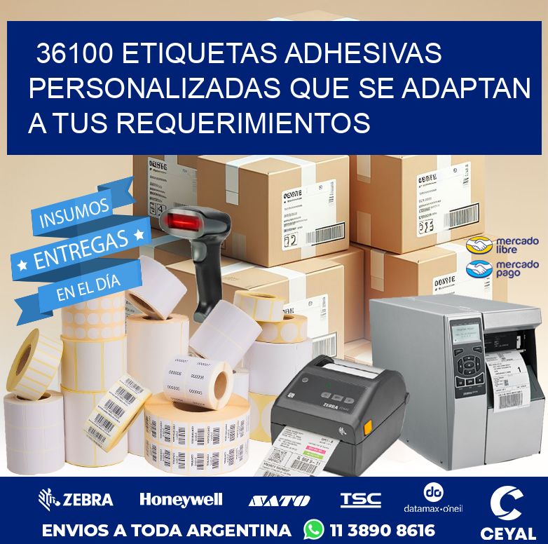 36100 ETIQUETAS ADHESIVAS PERSONALIZADAS QUE SE ADAPTAN A TUS REQUERIMIENTOS