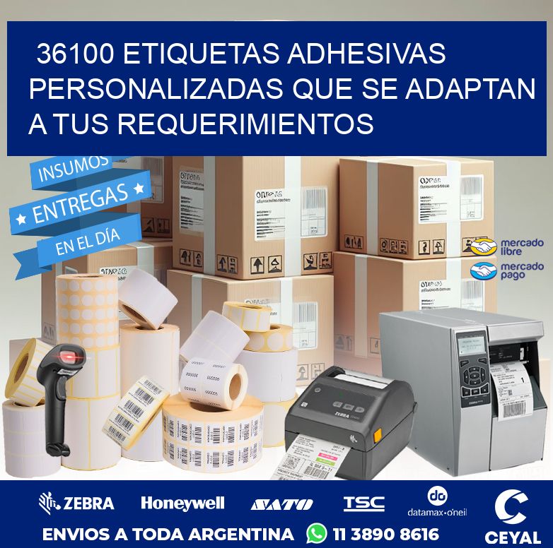 36100 ETIQUETAS ADHESIVAS PERSONALIZADAS QUE SE ADAPTAN A TUS REQUERIMIENTOS