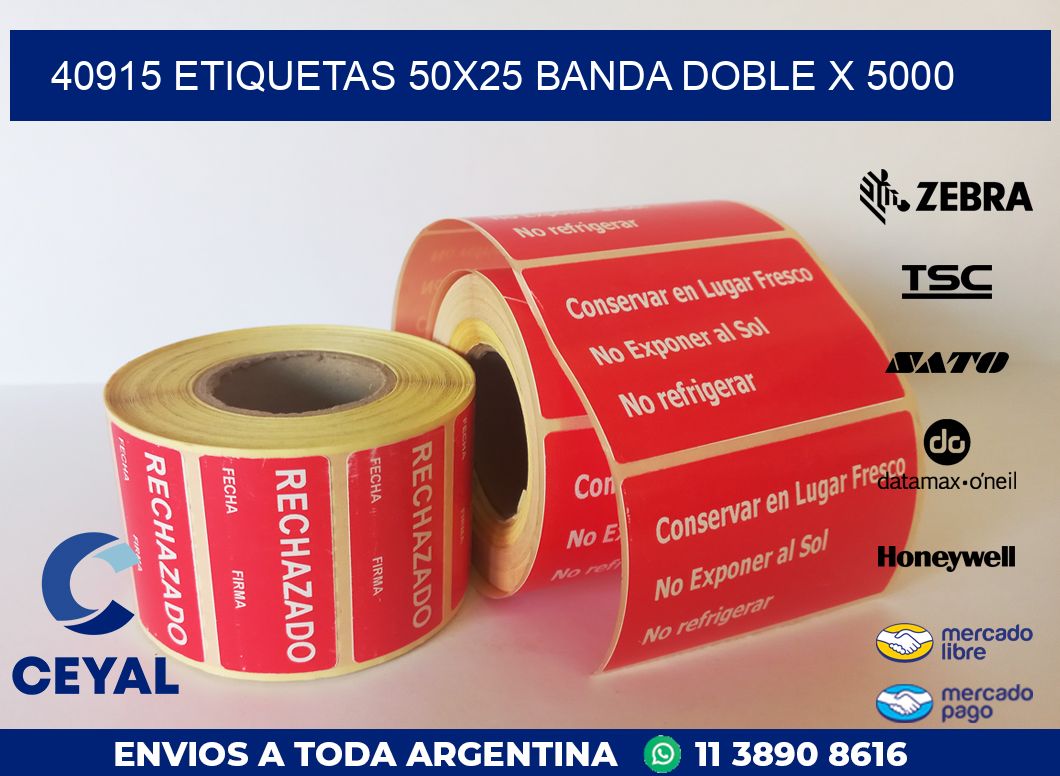 40915 ETIQUETAS 50X25 BANDA DOBLE X 5000