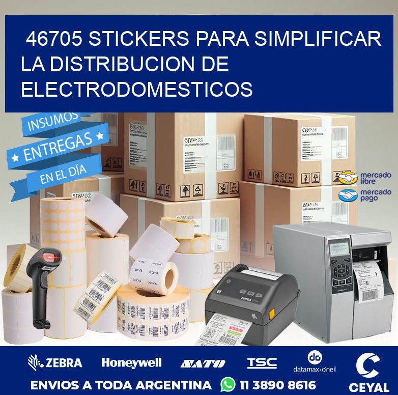 46705 STICKERS PARA SIMPLIFICAR LA DISTRIBUCION DE ELECTRODOMESTICOS