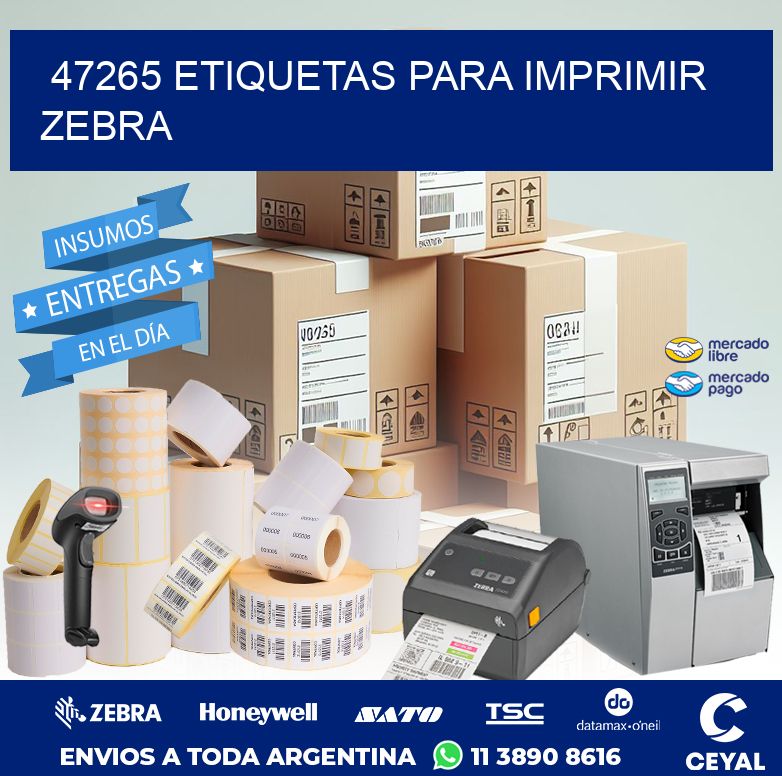 47265 ETIQUETAS PARA IMPRIMIR ZEBRA