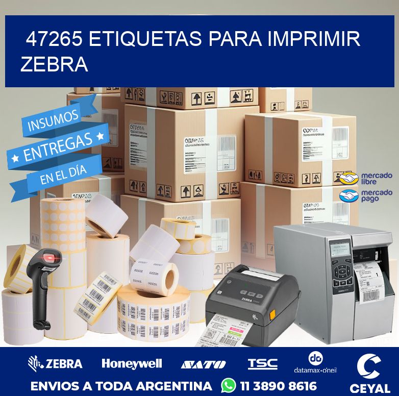 47265 ETIQUETAS PARA IMPRIMIR ZEBRA