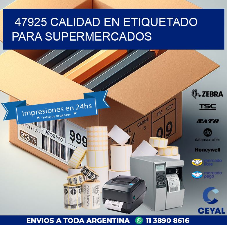 47925 CALIDAD EN ETIQUETADO PARA SUPERMERCADOS