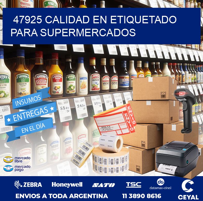 47925 CALIDAD EN ETIQUETADO PARA SUPERMERCADOS