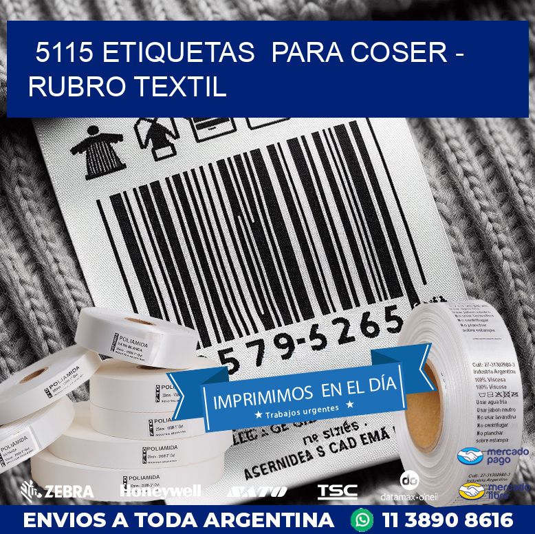 5115 ETIQUETAS  PARA COSER - RUBRO TEXTIL
