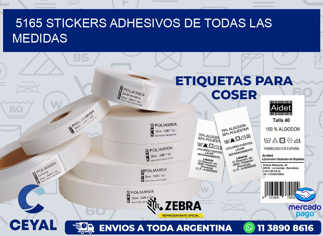 5165 STICKERS ADHESIVOS DE TODAS LAS MEDIDAS