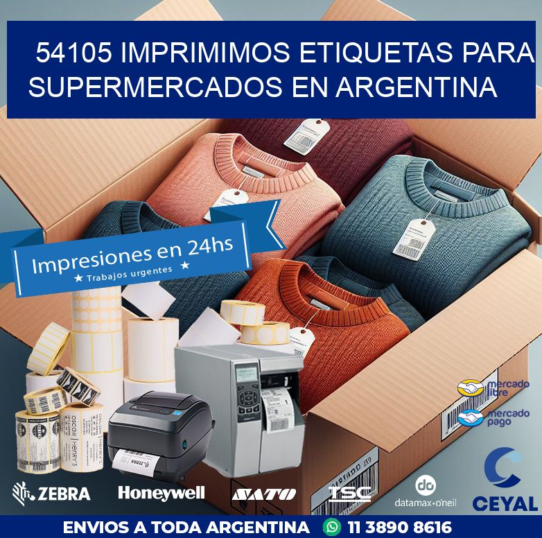 54105 IMPRIMIMOS ETIQUETAS PARA SUPERMERCADOS EN ARGENTINA