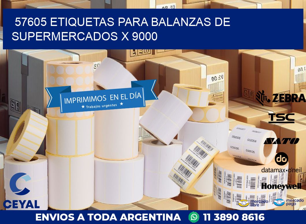 57605 ETIQUETAS PARA BALANZAS DE SUPERMERCADOS X 9000