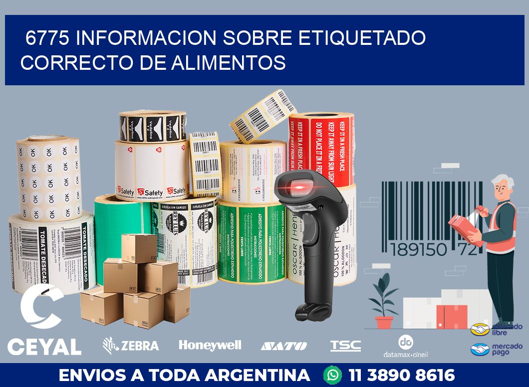 6775 INFORMACION SOBRE ETIQUETADO CORRECTO DE ALIMENTOS