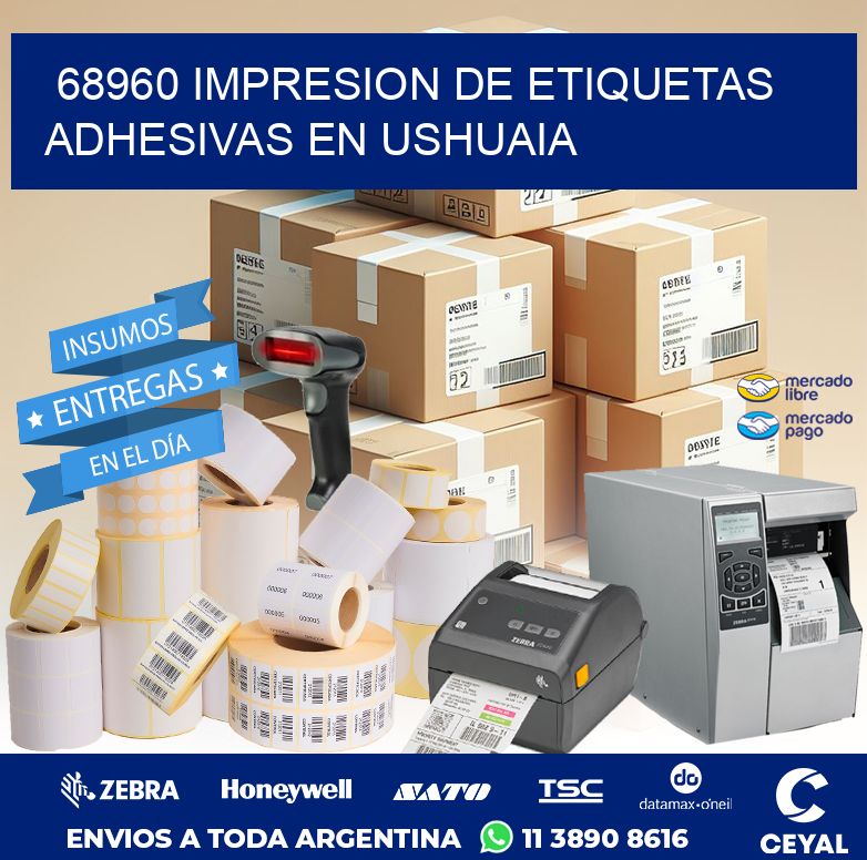 68960 IMPRESION DE ETIQUETAS ADHESIVAS EN USHUAIA