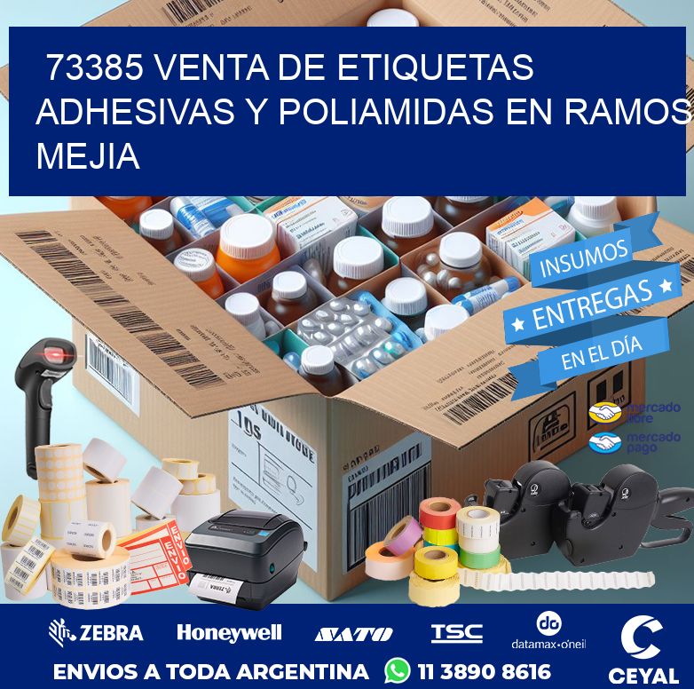 73385 VENTA DE ETIQUETAS ADHESIVAS Y POLIAMIDAS EN RAMOS MEJIA