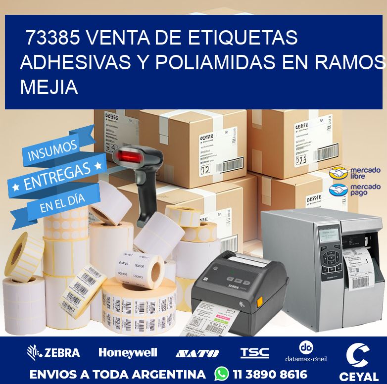 73385 VENTA DE ETIQUETAS ADHESIVAS Y POLIAMIDAS EN RAMOS MEJIA