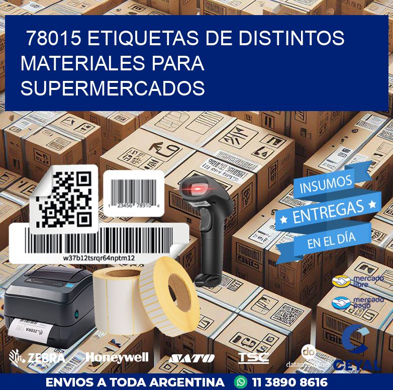 78015 ETIQUETAS DE DISTINTOS MATERIALES PARA SUPERMERCADOS