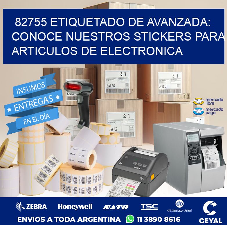 82755 ETIQUETADO DE AVANZADA: CONOCE NUESTROS STICKERS PARA ARTICULOS DE ELECTRONICA