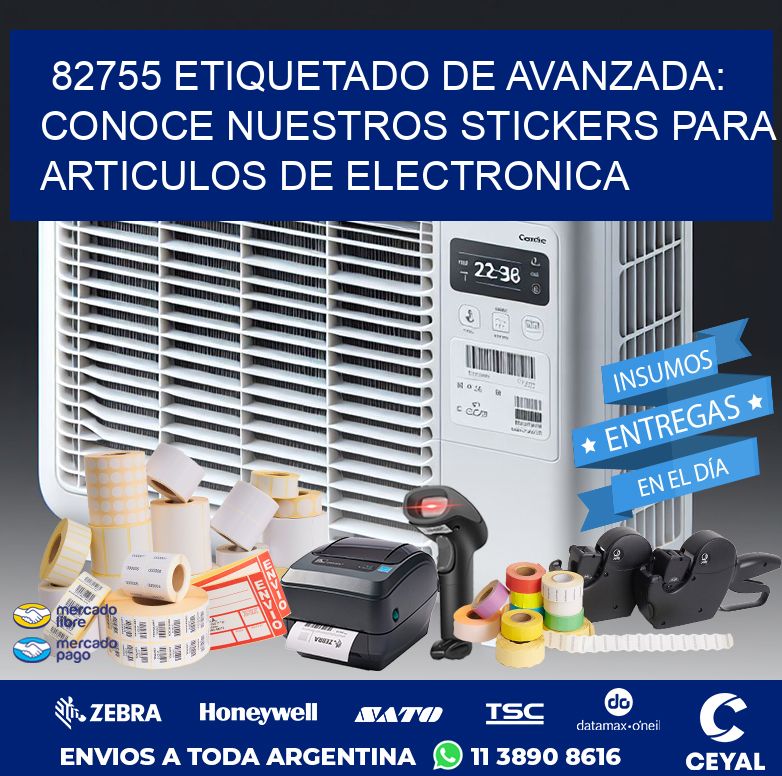 82755 ETIQUETADO DE AVANZADA: CONOCE NUESTROS STICKERS PARA ARTICULOS DE ELECTRONICA
