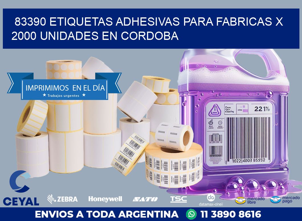 83390 ETIQUETAS ADHESIVAS PARA FABRICAS X 2000 UNIDADES EN CORDOBA