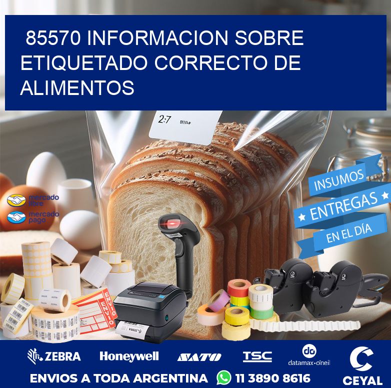 85570 INFORMACION SOBRE ETIQUETADO CORRECTO DE ALIMENTOS