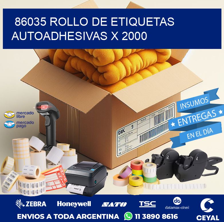 86035 ROLLO DE ETIQUETAS AUTOADHESIVAS X 2000