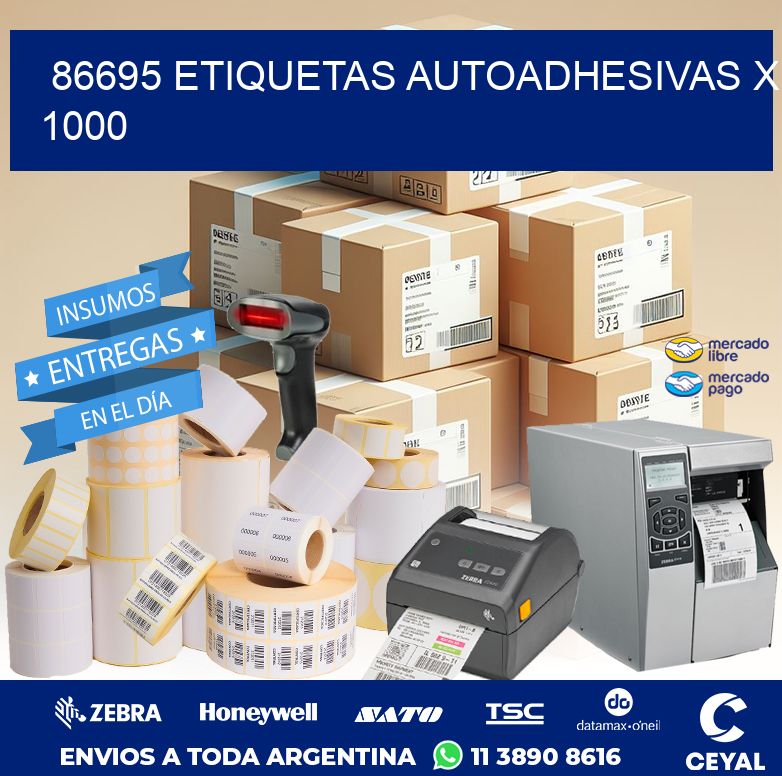 86695 ETIQUETAS AUTOADHESIVAS X 1000