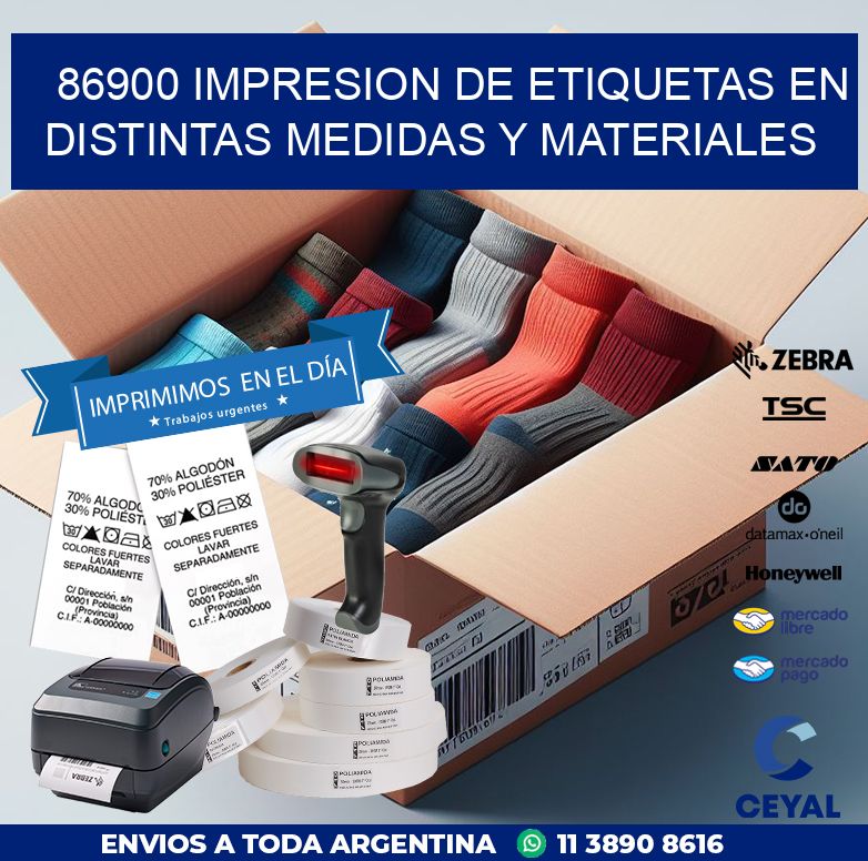 86900 IMPRESION DE ETIQUETAS EN DISTINTAS MEDIDAS Y MATERIALES