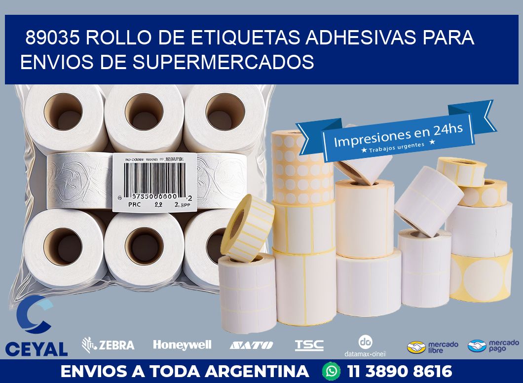 89035 ROLLO DE ETIQUETAS ADHESIVAS PARA ENVIOS DE SUPERMERCADOS