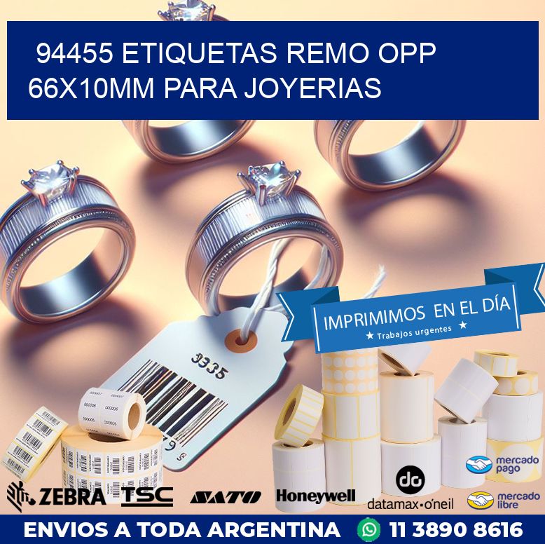 94455 ETIQUETAS REMO OPP 66X10MM PARA JOYERIAS