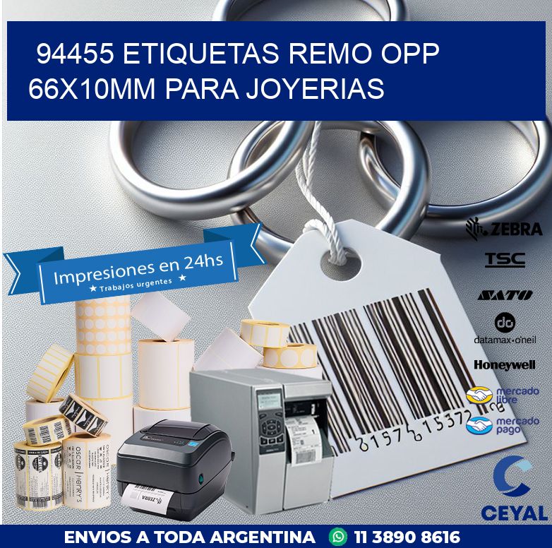 94455 ETIQUETAS REMO OPP 66X10MM PARA JOYERIAS