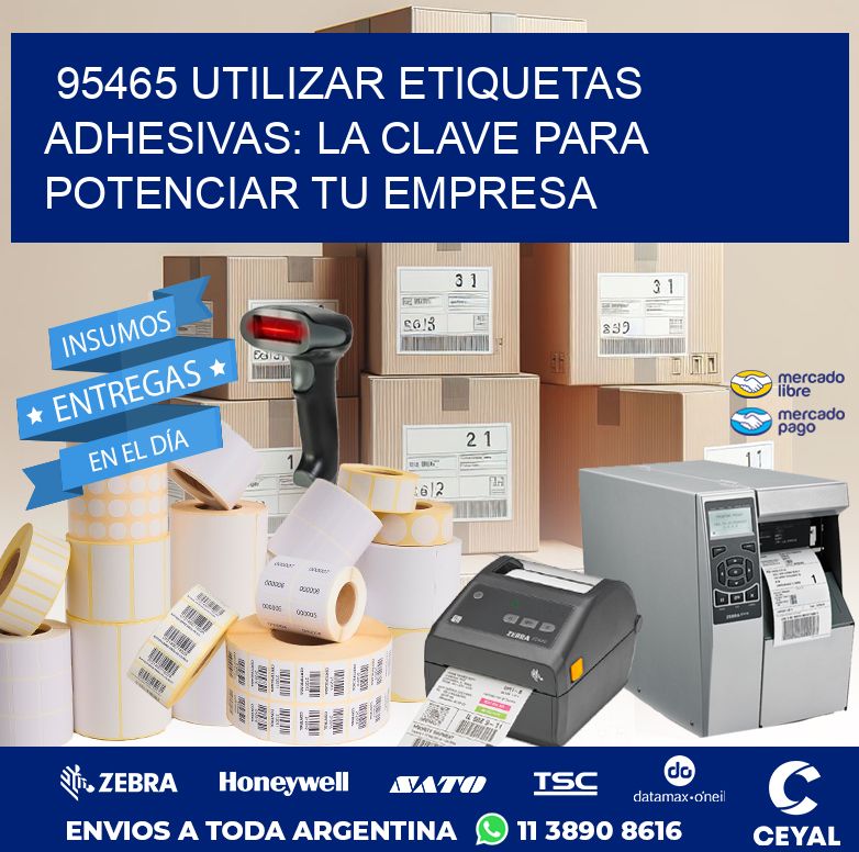 95465 UTILIZAR ETIQUETAS ADHESIVAS: LA CLAVE PARA POTENCIAR TU EMPRESA