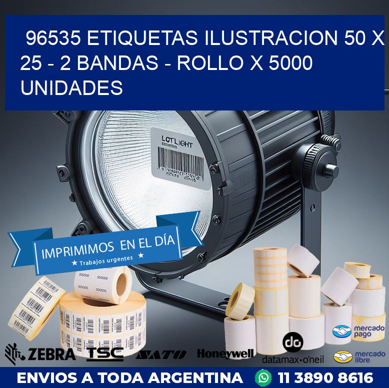 96535 ETIQUETAS ILUSTRACION 50 X 25 - 2 BANDAS - ROLLO X 5000 UNIDADES