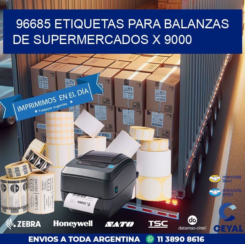96685 ETIQUETAS PARA BALANZAS DE SUPERMERCADOS X 9000