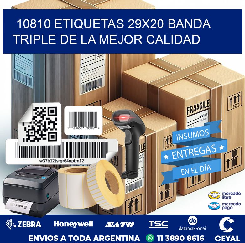 10810 ETIQUETAS 29X20 BANDA TRIPLE DE LA MEJOR CALIDAD