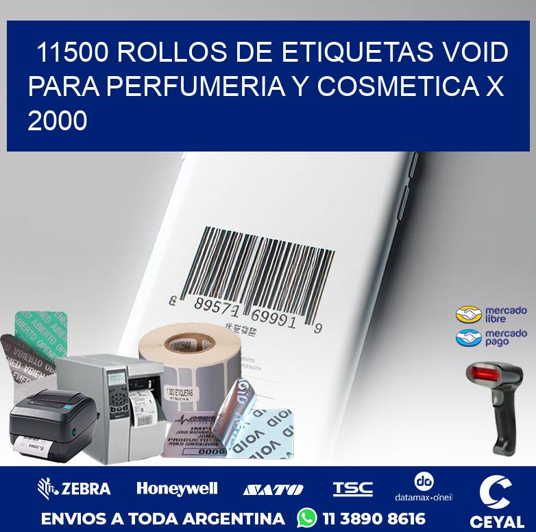 11500 ROLLOS DE ETIQUETAS VOID PARA PERFUMERIA Y COSMETICA X 2000