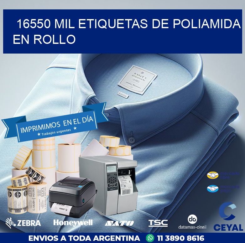 16550 MIL ETIQUETAS DE POLIAMIDA EN ROLLO
