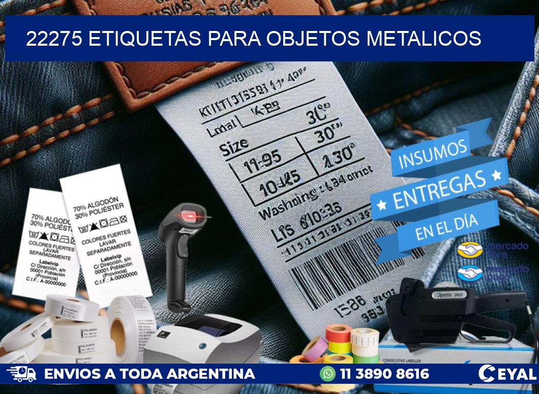 22275 etiquetas para objetos metalicos