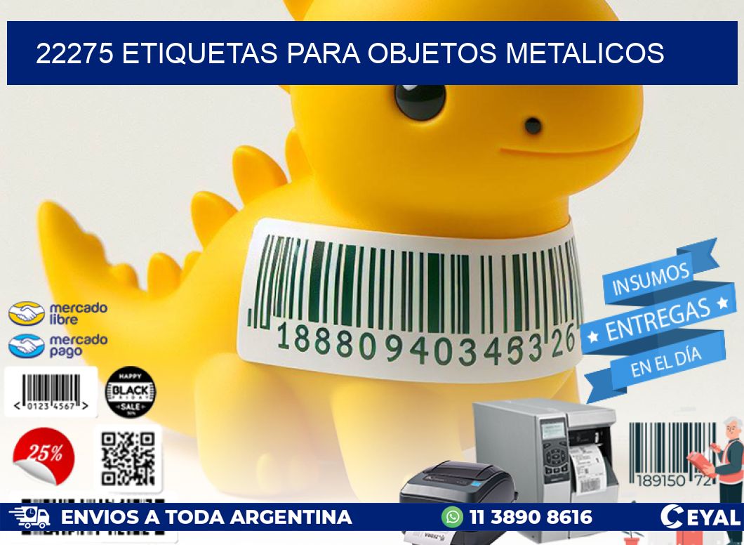 22275 etiquetas para objetos metalicos