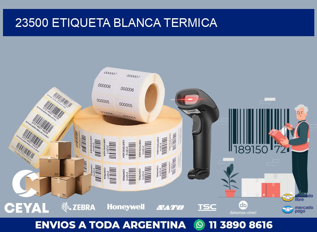 23500 etiqueta blanca termica